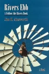 Rivers Ebb - Ainsworth Jim H.