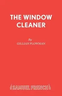 The Window Cleaner - Gillian Plowman