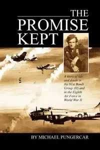 The Promise Kept - Mike Pungercar