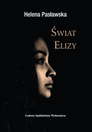 Świat Elizy - Helena Pasławska