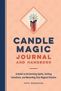 Candle Magic Journal and Handbook - Patti Wigington