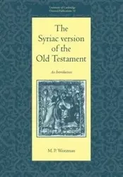 The Syriac Version of the Old Testament - Michael Weitzman