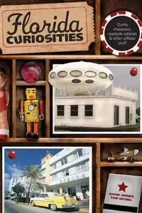 Florida Curiosities - David Grimes