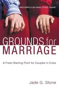 Grounds for Marriage, Book and Study Guide - Jade G. Stone