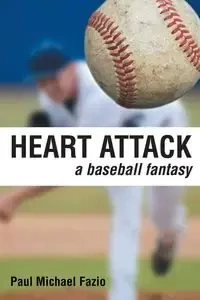 Heart Attack - Paul Michael Fazio