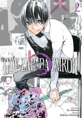Gdy zapada zmrok. Tom 2 - Kakeru Ninomae