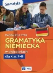 Gramatyka niemiecka w ćwiczeniach kl.7-8 PWN - Magdalena Ptak