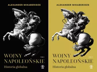 Wojny napoleońskie 2 tomy, Alexander Mikaberidze - Alexander Mikaberidze