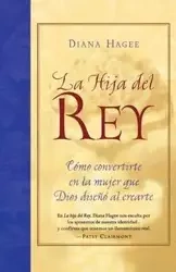 La Hija del Rey - Diana Hagee
