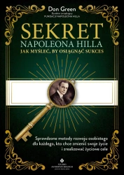 eBook Sekret Napoleona Hilla - Jak myśleć, by osiągnąć sukces. - Don Green epub mobi