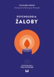 Psychologia żałoby - Richard Gross