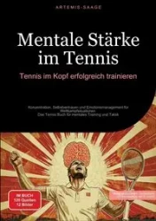 Mentale Stärke im Tennis - Saage Artemis