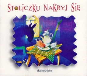 Stoliczku nakryj się audiobook - praca zbiorowa