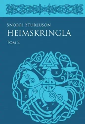 Heimskringla. Tom 2 - Snorri Sturluson, Anna Waśko, Jakub Morawiec