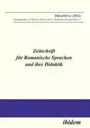Zeitschrift für Romanische Sprachen und ihre Didaktik. Heft 6.1 - Frings Michael