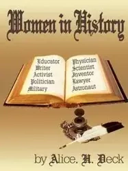 Women in History - Alice Deck  H.
