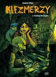 Klezmerzy T.1 Podbój Wschodu w.2 - Joann Sfar