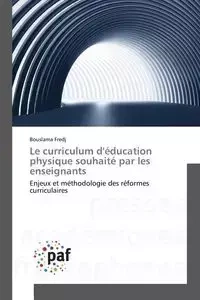 Le curriculum d'éducation physique souhaité par les enseignants - FREDJ-B