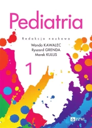 Pediatria T. 1 - Wanda Kawalec, Ryszard Grenda, Marek Kulus