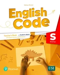English Code Starter. Teacher's Book with Online Access Code - Melissa Bryant