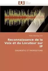 Reconnaissance de la voix et du locuteur sur ip - MAYORGA ORTIZ-P