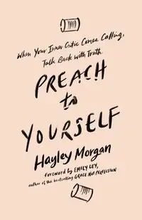 Preach to Yourself | Softcover - Morgan Hayley