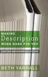 Making Description Work Hard For You - Beth Yarnall