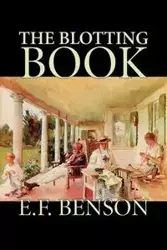 The Blotting Book by E. F. Benson, Fiction, Mystery & Detective - Benson E. F.