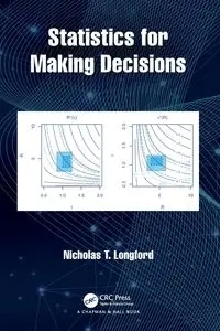 Statistics for Making Decisions - Nicholas T. Longford