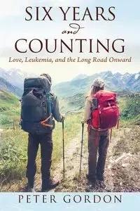 Six Years and Counting - Gordon Peter