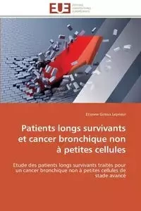 Patients longs survivants et cancer bronchique non à petites cellules - LEPRIEUR-E