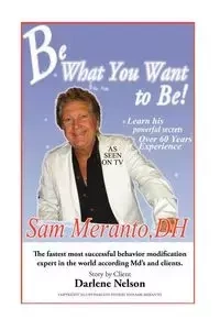 Be What You Want to Be - Nelson Darlene