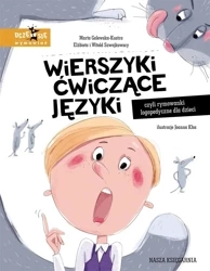 Wierszyki ćwiczące języki, czyli rymowanki.. - Marta Galewska-Kustra, Witold Szwajkowski, Elżbie