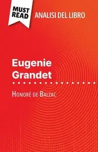 Eugenie Grandet di Honoré de Balzac (Analisi del libro) - Emmanuelle Laurent
