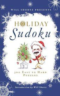 Will Shortz Presents Holiday Sudoku - Will Shortz