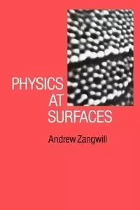 Physics at Surfaces - Andrew Zangwill