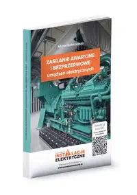 Zasilanie awaryjne i bezprzerwowe urządzeń elektrycznych - Michał Świerżewski