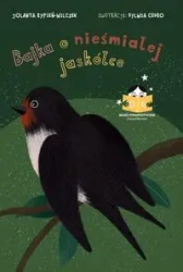 Bajka o nieśmiałej jaskółce - Jolanta Rypień-Wilczek