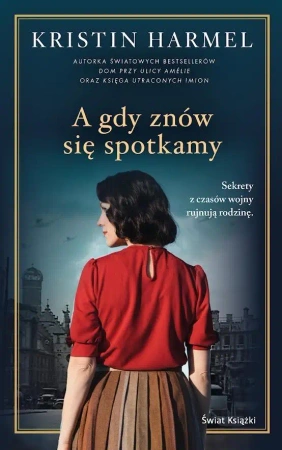 A gdy znów się spotkamy - Kristin Harmel