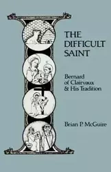 A Difficult Saint - Brian Patrick McGuire