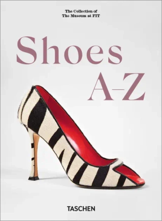 Shoes A-Z. 45th Ed. - Daphne Guinness