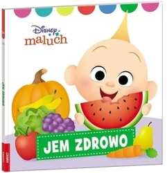Disney Maluch. Jem zdrowo - praca zbiorowa