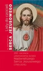 Listy do czcicieli Serca Jezusowego - Ks. Józef Gaweł
