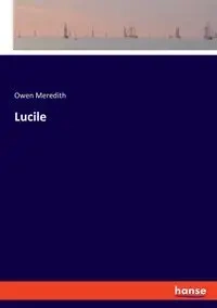 Lucile - Meredith Owen