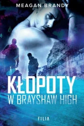 eBook Kłopoty w Brayshaw High - Meagan Brandy epub mobi