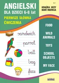 Angielski dla dzieci 6-8 Nr 1 Pierwsze słówka - Joanna Usowicz