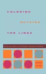 Coloring Outside the Lines - Mark D. Hyde