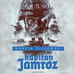 audiobook Kapitan Jamróz - Marcin  Ciszewski