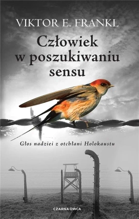 Człowiek w poszukiwaniu sensu - Viktor E. Frankl, Aleksandra Wolnicka