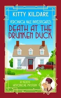 Death at the Drunken Duck - Kitty Kildare